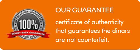 certificate of authenticity that guarantees the dinars